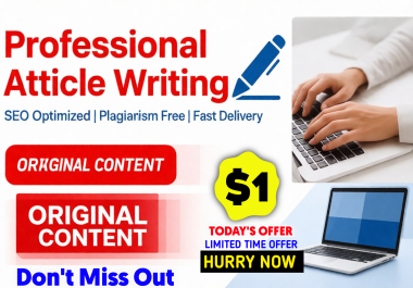 CONTENT Writer I will write ORIGINAL Pro emiu m ARTICLE for your website