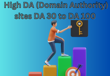  High DA (Domain Authority) sites DA 30 to DA 100