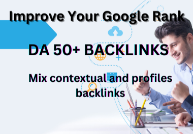High Domain-Authority backlinks DA 50 to DA 100