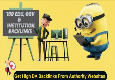 160 Institution Backlinks UPTO 90 DA/PA Websites