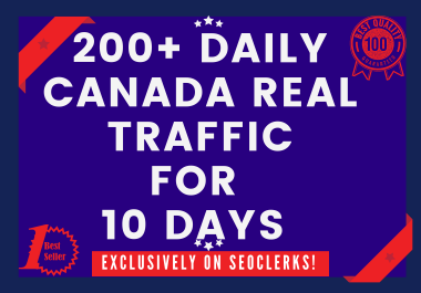 Send 200+ Daily CANADA Keyword Targeted Traffic For 10 Days