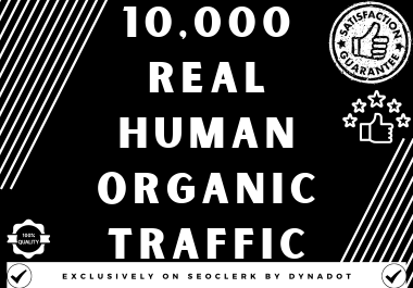 10,000+ Real human Organic traffic from Worldwide
