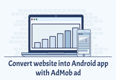 Convert website into Android app with AdMob ad