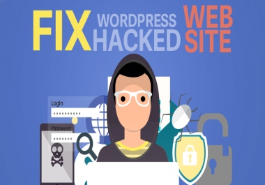 Fix,  Recover & Secure your Hacked WordPress Website