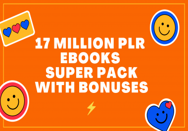 17 Million PLR EBooks In All Niches Super Pack