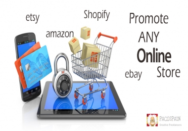 Promote any online store like eBay, Etsy, Shopify, Amazon, etc.