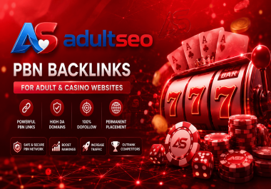 50 PBN For Adult/casino Websites - Quality Adult/casino SEO