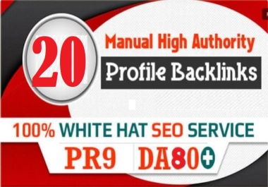 Get Top 20 High Authority Profile Backlink From DA80+ All PR-9 UNIQUE Domain