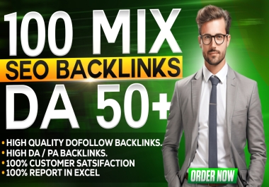 You will Get 100 High Quality Dofollow Seo Backlinks with High DA Sites