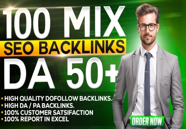 You will Get 100 High Quality Dofollow Seo Backlinks with High DA Sites