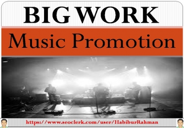 Work that will take your song to the to with music promotion
