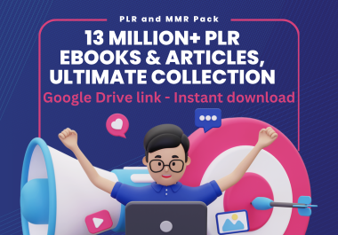 13 Million+ PLR eBooks & Articles,  Ultimate Collection - Infinite Content For Every Niche