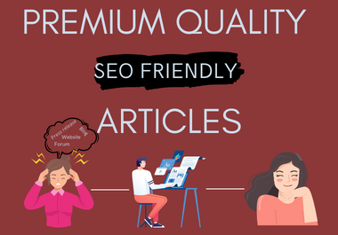 Create 2 x 1000 words Premium Quality Articles for Your Business or Blog