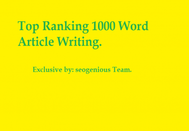 Top Ranking 1000 Word Article Writing