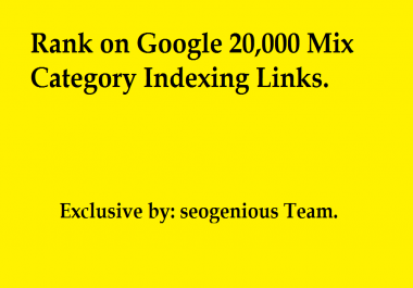 Rank on Google 20,000 Mix Category Indexing Links