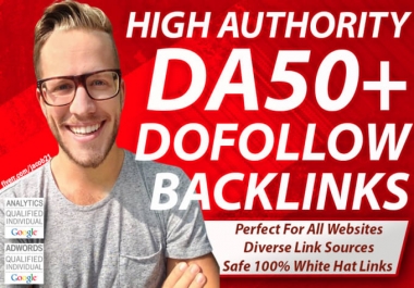 will high quality dofollow SEO backlinks da 50 plus authority white hat link building