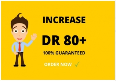 increase ahrefs domain rating 80 plus