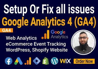 setup or fix all issues Google Analytics, web analytics, ga4, eCommerce tracking WordPress, Shopify 