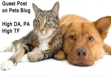 write and publish guest post on Pets blog DA 30