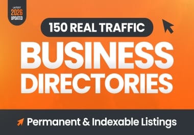 150 Real Traffic Business Directories - Permanent & Indexable High-Authority Listings