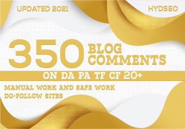 350 Blog Comments On High Authority WEbSITES 2021 SPAM FREE SAFE FOR SEO RANKING