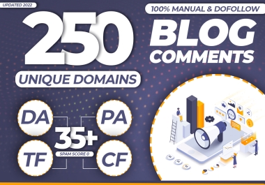do 250 unique domains blog comments high da pa tf cf