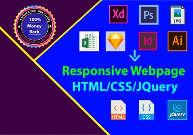 I will convert psd, xd, ai, sketch, image to html/css with responsive.