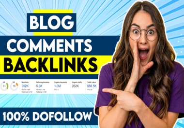 Build 300 Dofollow Blog Comments on actual page with HIGH DA PA Quality Backlinks