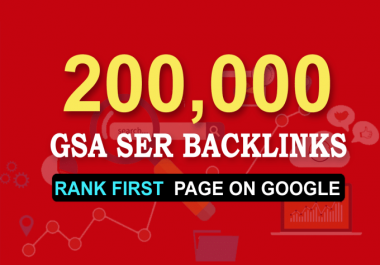 200k gsa ser seo backlinks for faster website ranking