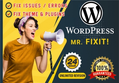 I will fix wordpress issues,  errors or problems