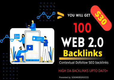 100 WEB 2 Backlinks on High DA Permanent Dofollow SEO Backlinks to Boost Your Rank