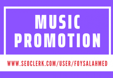 Get Music Promotion Service and Fast Delivery