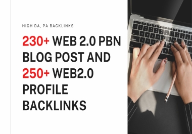 Get 230+ WEB 2.0 PBN post AND 280 Web2.0 Profile backlinks High Quality & Permanent