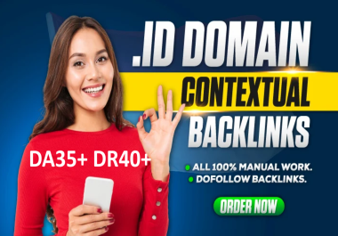 Get 3 high DR40+ & DA35+ Indonesian contextual dofollow backlinks