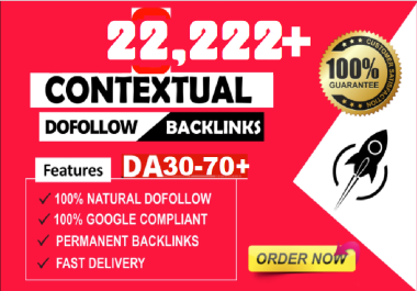 Get 22,222 High DA PBN, WEB 2.0 & Mix Platform Tired Contextual Backlinks to Improve Your Rank 
