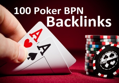 Unique 100 poker/gambling/casino etc Sites DA 45+ PA 45+ PR 50+ Web 2.0 100 PBN for 10