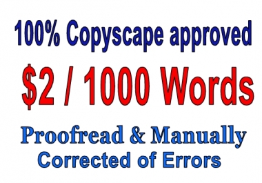 Copyscape Approved and Quality Content For Cheap