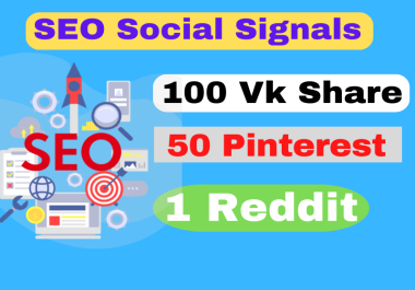 100 Vk Share and 50 Pinterest 5 Reddit Boost Your Online Presence with Powerful Social Signals