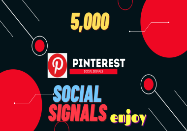 Special Offer 5,000 Pinterest High Quality PR10 Web Social Signals from the 1 Best Social Media Netw