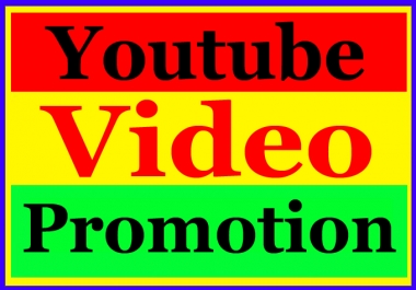 High Quality Bestest Youtube Video Promotion and Marketing