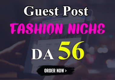 I will Write & Publish a Guest Blog On Fashion Blog Fashionistaloves DA-56