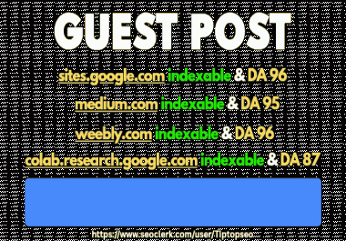 I will Boost Your Website Rankings with High Authority Guest Posts
