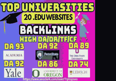 Get 20 Authority UNI/College backlinks high DA/PA/TF/CF comment and profile mix