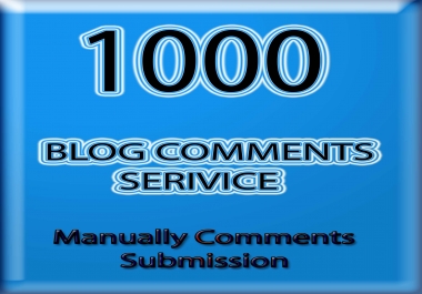do 1000 blog comments with 200 plus unique domains