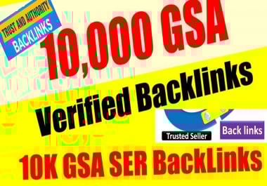 Get 10,000 GSA SER Backlinks easy Link Juice and Faster Index with fast delivery