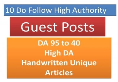Publish 10 Unique Guest Posts articles on High DA Authority Backlinks