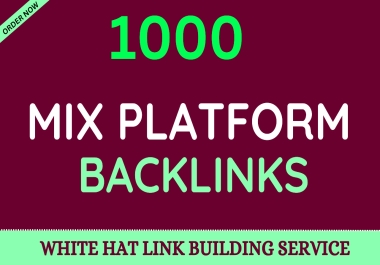 Create 1.000 Mix Platform Backlinks