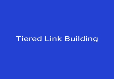 Boost Your Rankings With Tiered Link Building!