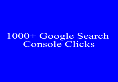 I Will Give 1000+ Google Search Console Clicks To Boost Ranking Of Your Website