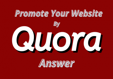 Promote Your Website with 10 Quora Answer To Create Website Traffic